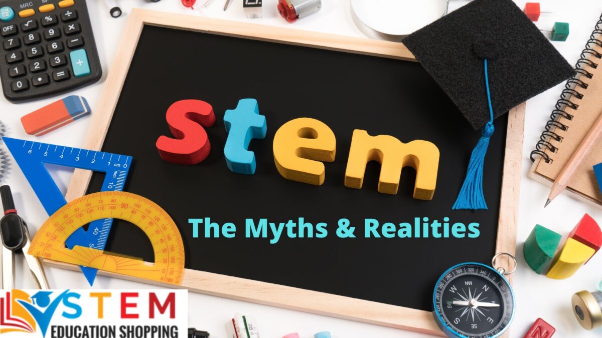 The Myths and Realities of Stem Education